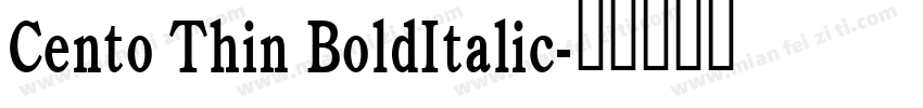 Cento Thin BoldItalic字体转换